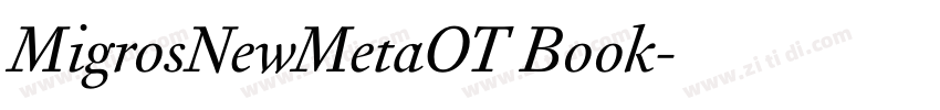 MigrosNewMetaOT Book字体转换